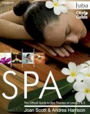 Joan Scott - SPA: The Official Guide to Spa Therapy at Levels 2 & 3 (Habia City & Guilds) - 9781844803125 - V9781844803125