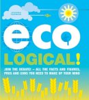 Joanna Yarrow - Eco-Logical - 9781844838226 - KMK0025224