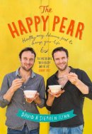 David Flynn - The Happy Pear: Recipes and Stories from the First Ten Years - 9781844883523 - V9781844883523