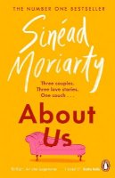 Sinead Moriarty - About Us - 9781844885367 - 9781844885367