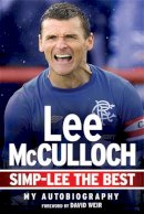 Lee Mcculloch - Simp-Lee the Best: My Autobiography - 9781845026981 - V9781845026981
