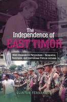 Clinton Fernandes - Independence of East Timor - 9781845194918 - V9781845194918