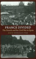 David Wingeate Pike - France Divided - 9781845195311 - V9781845195311