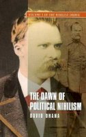 Professor David Ohana - Dawn of Political Nihilism - 9781845195663 - V9781845195663