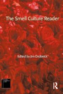Jim Drobnick - The Smell Culture Reader (Sensory Formations) - 9781845202132 - V9781845202132