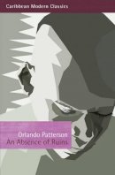 Orlando Patterson - An Absence of Ruins - 9781845231040 - V9781845231040