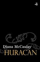 Diana McCaulay - Huracan - 9781845231965 - V9781845231965