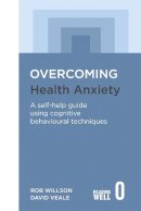 David Veale - Overcoming Health Anxiety - 9781845298241 - V9781845298241