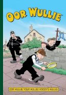 Parragon Books Ltd - Oor Wullie Annual 2018 - 9781845356422 - 9781845356422