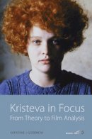 Katherine J. Goodnow - Kristeva in Focus - 9781845456122 - V9781845456122