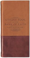 C. H. Spurgeon - Chequebook of the Bank of Faith – Tan/Burgundy - 9781845500719 - V9781845500719