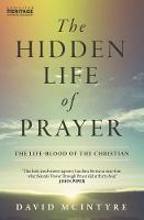 David Mcintyre - The Hidden Life of Prayer - 9781845505868 - V9781845505868