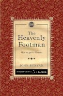 John Bunyan - The Heavenly Footman: How to get to Heaven - 9781845506506 - V9781845506506