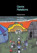 Martin, J. R.; Rose, David - Genre Relations: Mapping Culture (Equinox Textbooks and Surveys in Linguistics) - 9781845530471 - V9781845530471