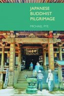 Michael Pye - Japanese Buddhist Pilgrimage - 9781845539160 - V9781845539160