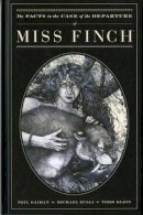 Neil Gaiman - The Facts in the Case of the Departure of Miss Finch - 9781845768096 - V9781845768096