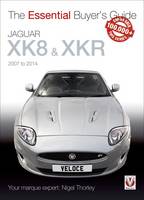 Nigel Thorley - Jaguar New XK 2005 to 2014 (Essential Buyer's Guide) - 9781845848064 - V9781845848064