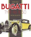Barrie Price - Bugatti Type 46 & 50: The Big Bugattis - 9781845848729 - V9781845848729
