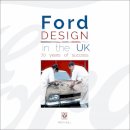 Nick Hull - Ford Design in the UK - 70 years of success - 9781845849863 - V9781845849863