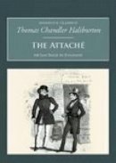 Thomas Chandler Haliburton - The Attaché: Or Sam Slick in England (Nonsuch Classics) - 9781845880491 - V9781845880491
