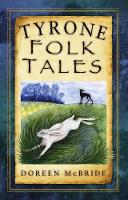Doreen Mcbride - Tyrone Folk Tales - 9781845882303 - V9781845882303