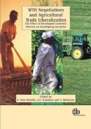 . Ed(S): Bonilla, E. Diaz; Frandsen, S. E. - WTO Negotiations and Agricultural Trade Liberalization: The Effect of Developed Countries' Policies on Developing Countries - 9781845930509 - V9781845930509