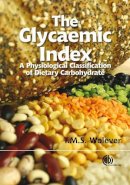 T. M. S. Wolever - The Glycaemic Index - 9781845930516 - V9781845930516