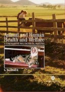 Lennart Nordenfelt (Ed.) - Animal and Human Health and Welfare: A Comparative Philosophical Analysis - 9781845930592 - V9781845930592