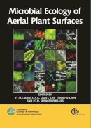 . Ed(S): Bailey, M.J.; Lilley, A.K.; Timms-Wilson, T.M.; Spencer-Phillips, P.T.N. - Microbial Ecology of Aerial Plant Surfaces - 9781845930615 - V9781845930615