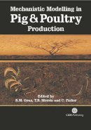 . Ed(S): Fisher, C.; Gous, R. M. (University Of Kwazulu-Natal, South Africa); Morris, Trevor - Mechanistic Modelling in Pig and Poultry Production - 9781845930707 - V9781845930707