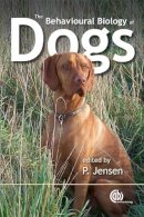 Per Jensen - Behavioural Biology of Dogs - 9781845931872 - V9781845931872