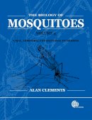 Alan Clements - Biology of Mosquitoes, Volume 3: Transmission of Viruses and Interactions with Bacteria - 9781845932428 - V9781845932428