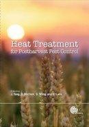 . Ed(S): Tang, Juming; Mitcham, E.; Wang, S.; Lurie, S. - Heat Treatments for Postharvest Pest Control - 9781845932527 - V9781845932527