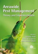 Koul, Opender, Cuperus, Gerrit W, Elliot, Norman - Areawide Pest Management Theory and Implementation - 9781845933722 - V9781845933722