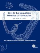 R.C. Anderson - Keys To The Nematode Parasites Of Verteb - 9781845935726 - V9781845935726