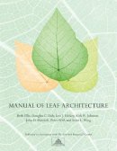 Ellis, B.; Daly, D.C.; Hickey, L.J.; Johnson, K.R.; Mitchell, J.D.; Wilf, P.; Wing, Scott - Manual of Leaf Architecture - 9781845935849 - V9781845935849