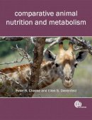 Peter Robert Cheeke - Comparative Animal Nutrition and Metabolism - 9781845936310 - V9781845936310
