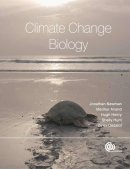 Newman, J.A.; Anand, M.; Hunt, S.L.; Gedalof, Z. - Climate Change Biology - 9781845936709 - V9781845936709