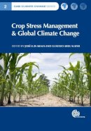 J L Araus - Crop Stress Management and Global Climate Change (CABI Climate Change Series) - 9781845936808 - V9781845936808