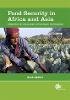 Henk Bakker - Food Security in Africa and Asia: Strategies for Small-scale Agricultural Development - 9781845938413 - V9781845938413