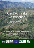 . Ed(S): Maxted, Nigel; Dulloo, M. Ehsan; Ford-Lloyd, Brian V.; Iriondo, Jose M.; Carvalho, M. A. A. Pinheiro de - Agrobiodiversity Conservation - 9781845938512 - V9781845938512