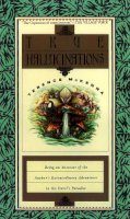 Terence McKenna - True Hallucinations: Being an Account of the Author´s Extraordinary Adventures in the Devil´s Paradise - 9781846044250 - V9781846044250