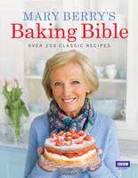 Mary Berry - Mary Berry's Baking Bible - 9781846077852 - V9781846077852