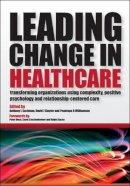 Anthony L Suchman - Leading Change in Healthcare - 9781846194481 - V9781846194481