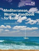 Roberto Ritossa - Mediterranean Weather Handbook for Sailo - 9781846235979 - V9781846235979