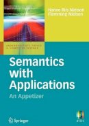 Hanne Riis Nielson - Semantics with Applications: An Appetizer (Undergraduate Topics in Computer Science) - 9781846286919 - V9781846286919