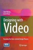 Salu Pekka Ylirisku - Designing with Video: Focusing the user-centred design process - 9781846289606 - V9781846289606