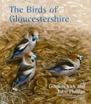 Gordon Kirk - The Birds of Gloucestershire - 9781846318085 - V9781846318085