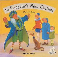 Alison Edgson - The Emperor's New Clothes (Flip Up Fairy Tales) - 9781846430206 - V9781846430206