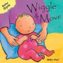 Sanja Rescek (Illust.) - Wiggle and Move - 9781846431326 - V9781846431326